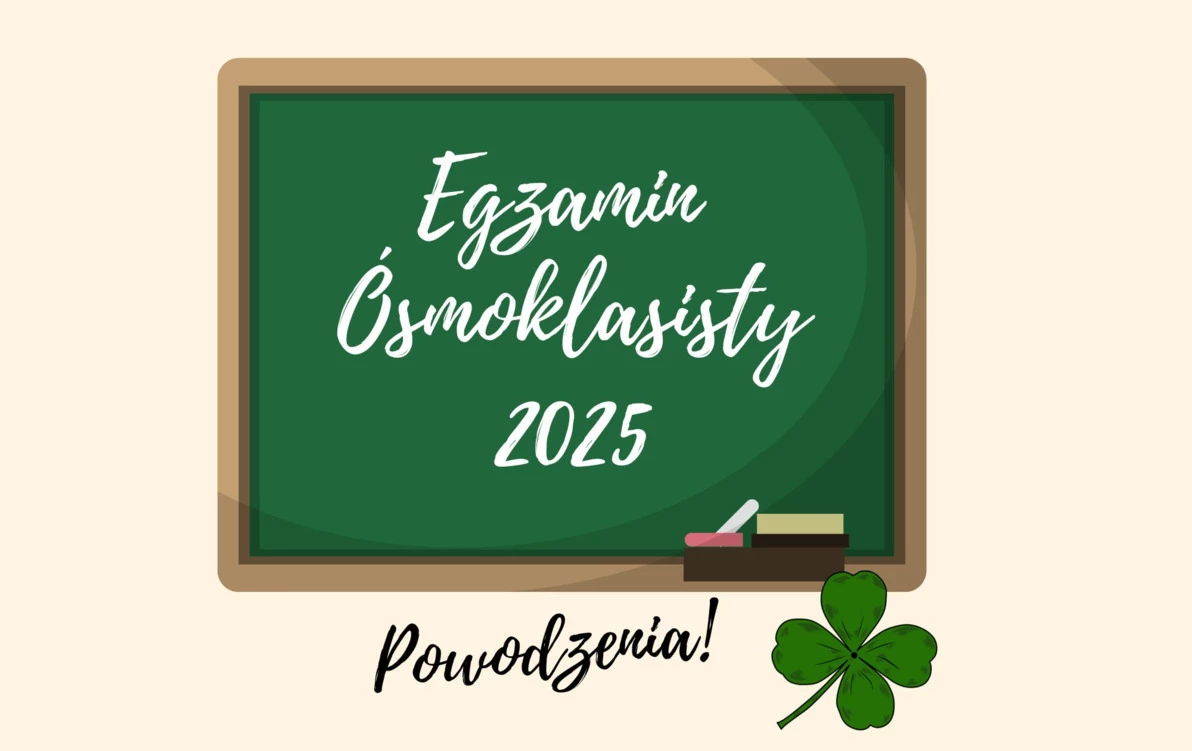 Tablica kredowa z napisem 'Egzamin Ósmoklasisty 2025'